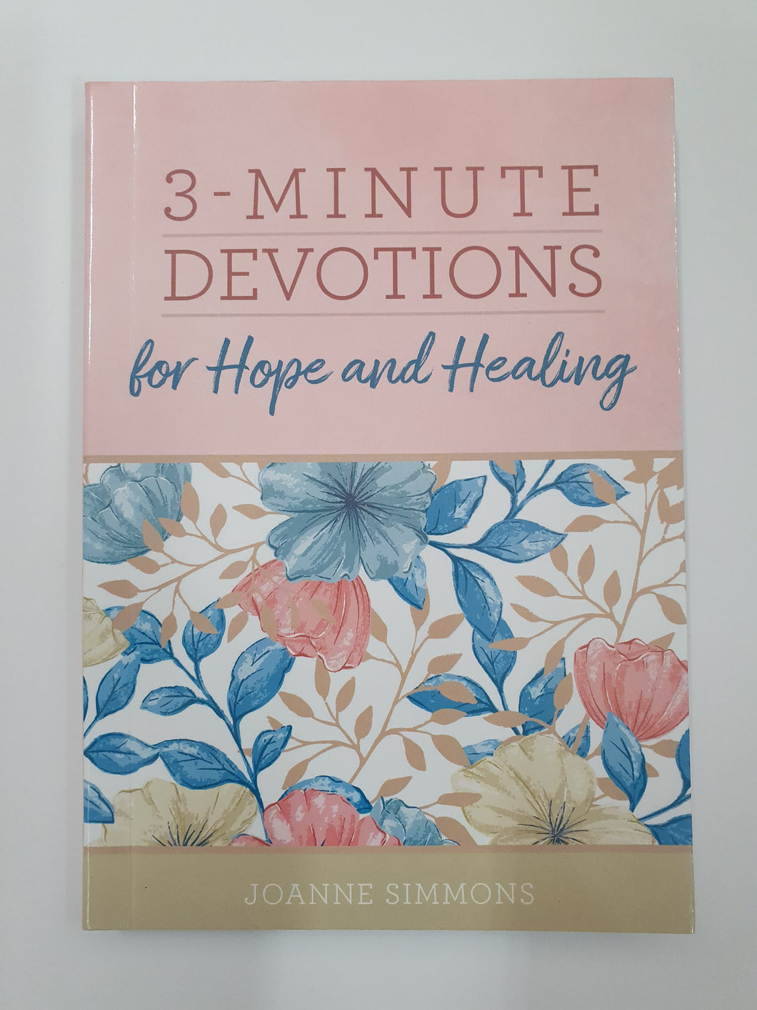 3 - Minute Devotions for Hope and Healing