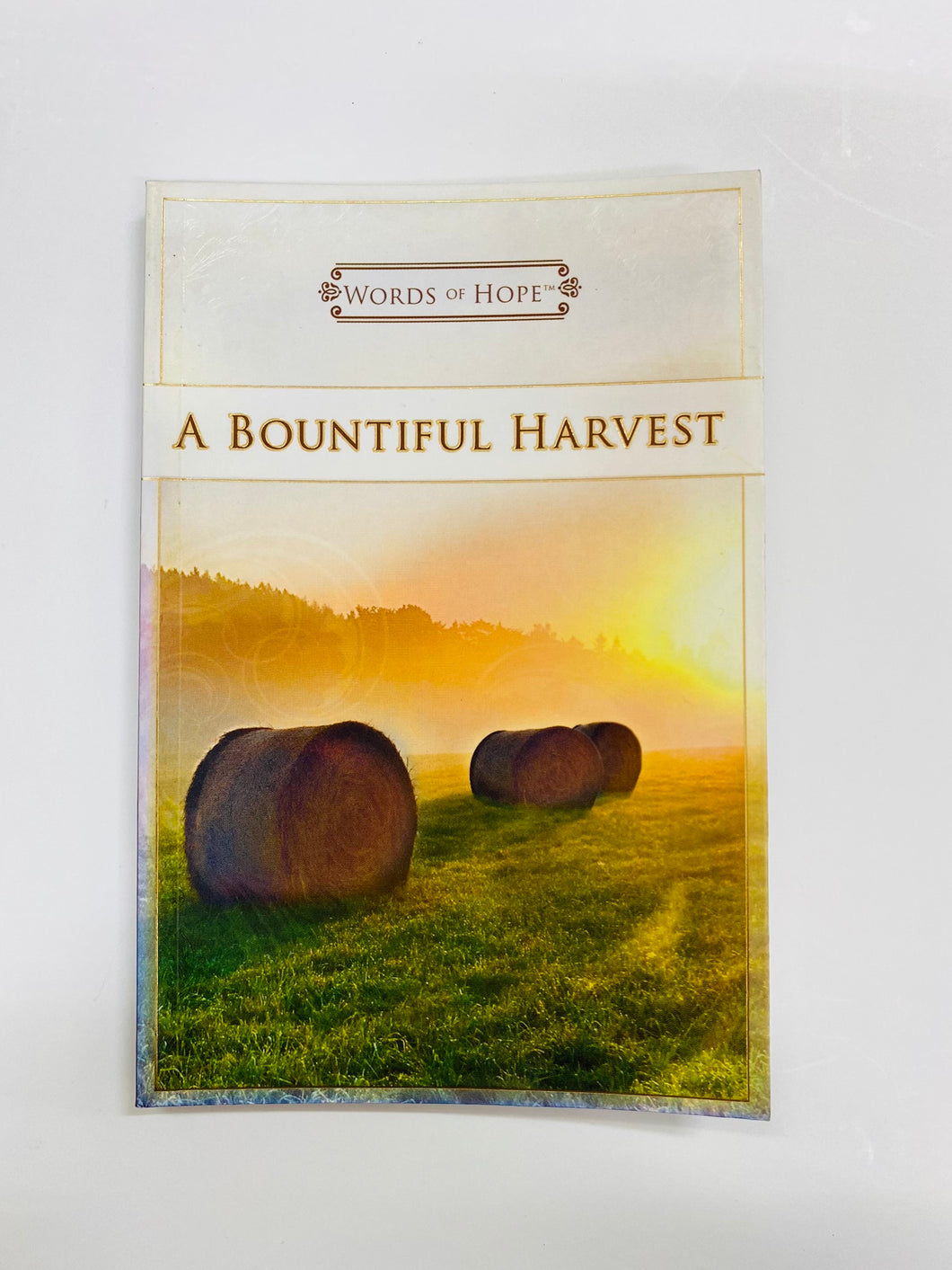 Words of Hope: A Bountiful Harvest