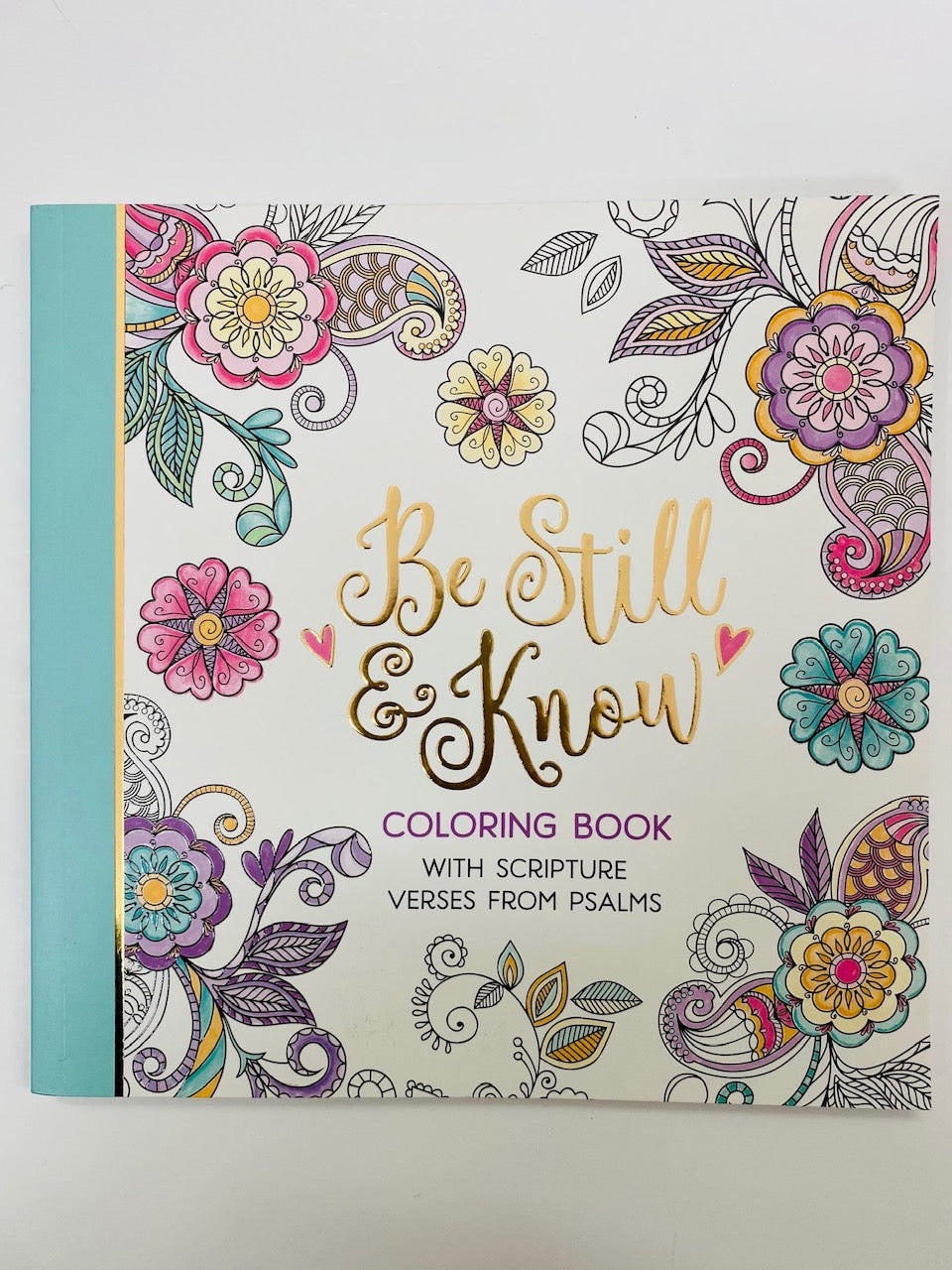 Colouring Book: Be Still and Know