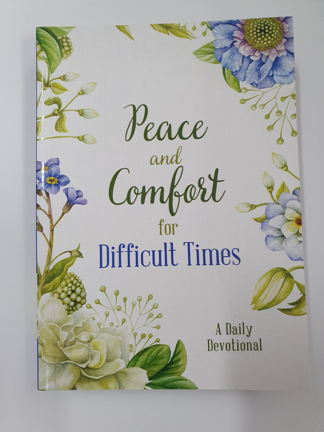 Peace and Comfort for Difficult Times