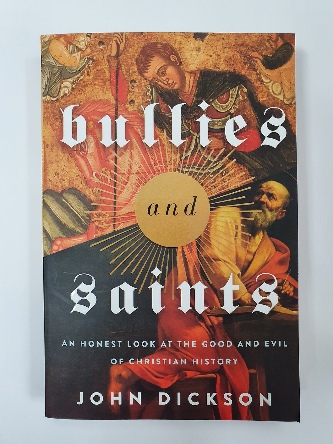 Bullies and Saints