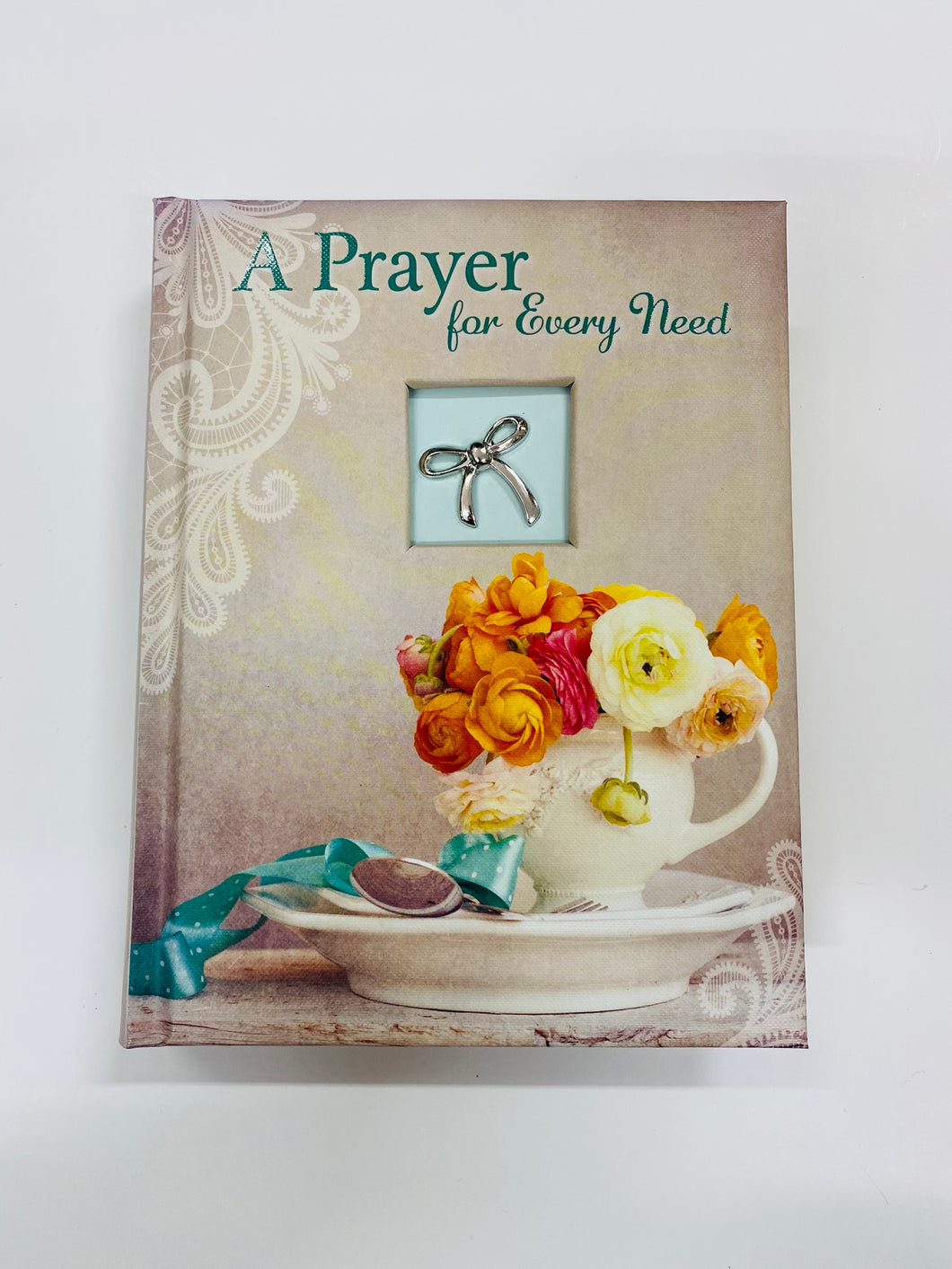 A Prayer for Every Need