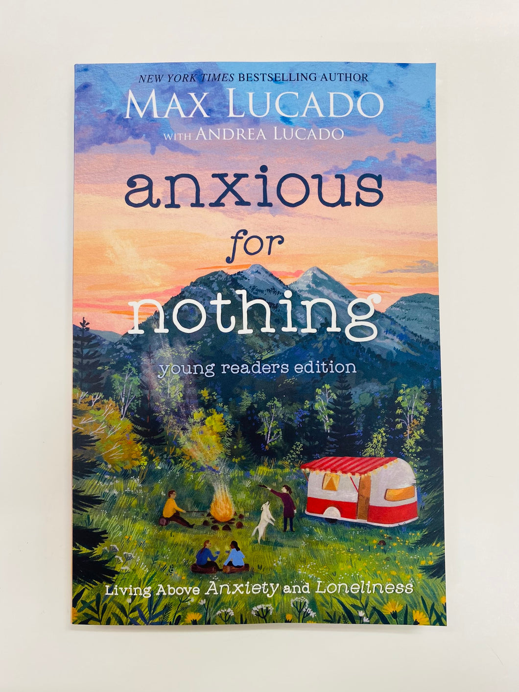Anxious for Nothing: Young Readers Edition