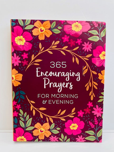 365 Encouraging Prayers For Morning & Evening