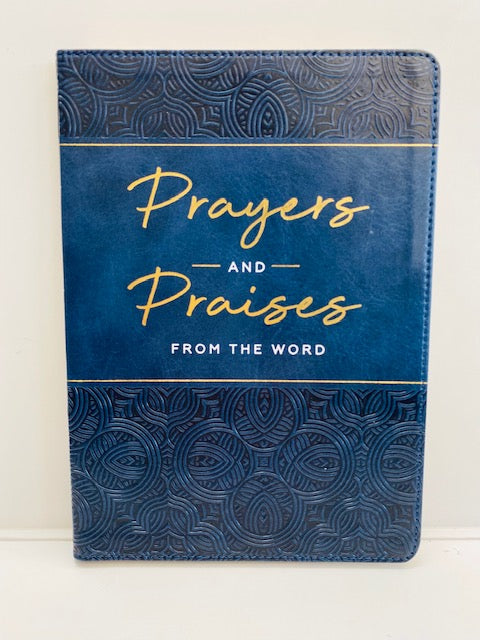 Prayers and Praises From the Word