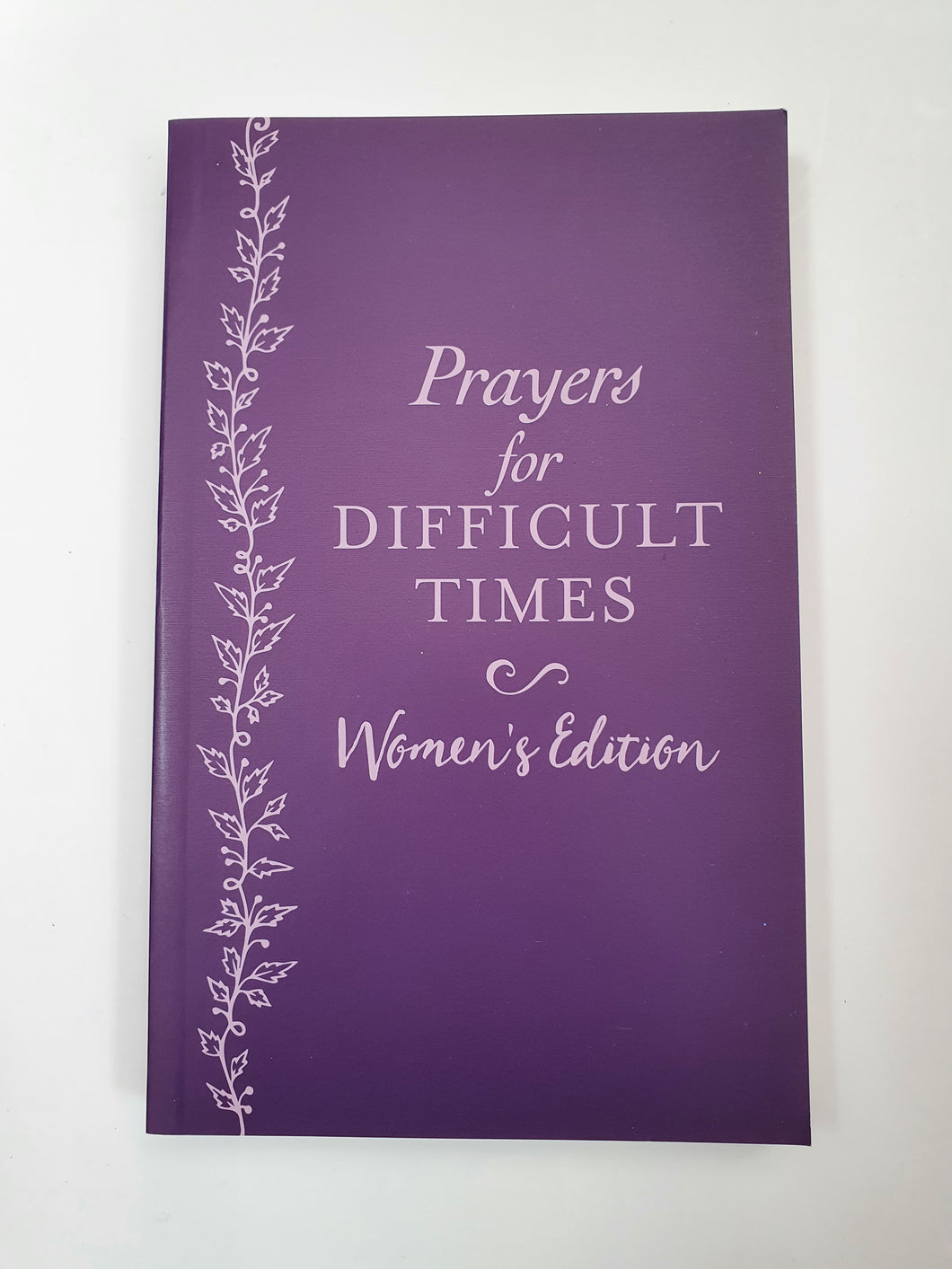 Prayers for Difficult Times - Womens Edition