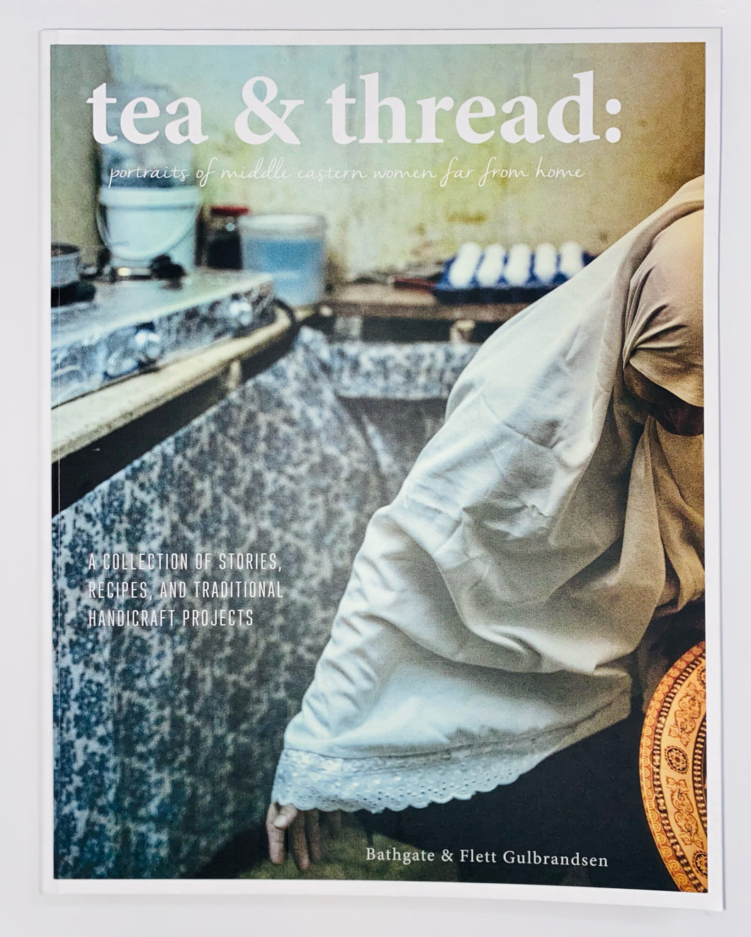 Tea & Thread: Portraits of Middle Eastern Women far from Home