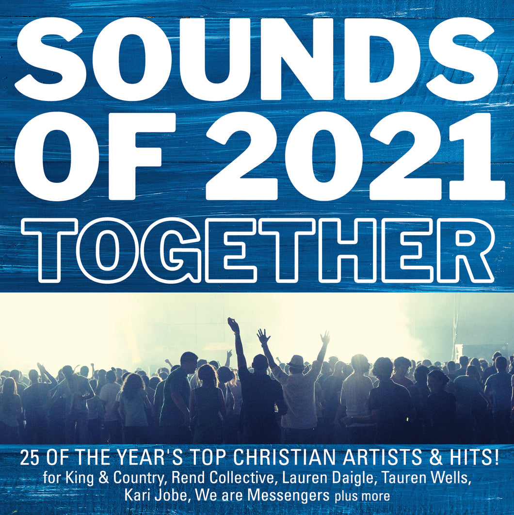 Sounds Of 2021: Together